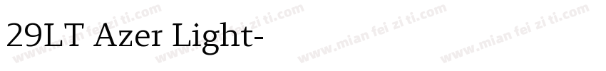 29LT Azer Light字体转换
